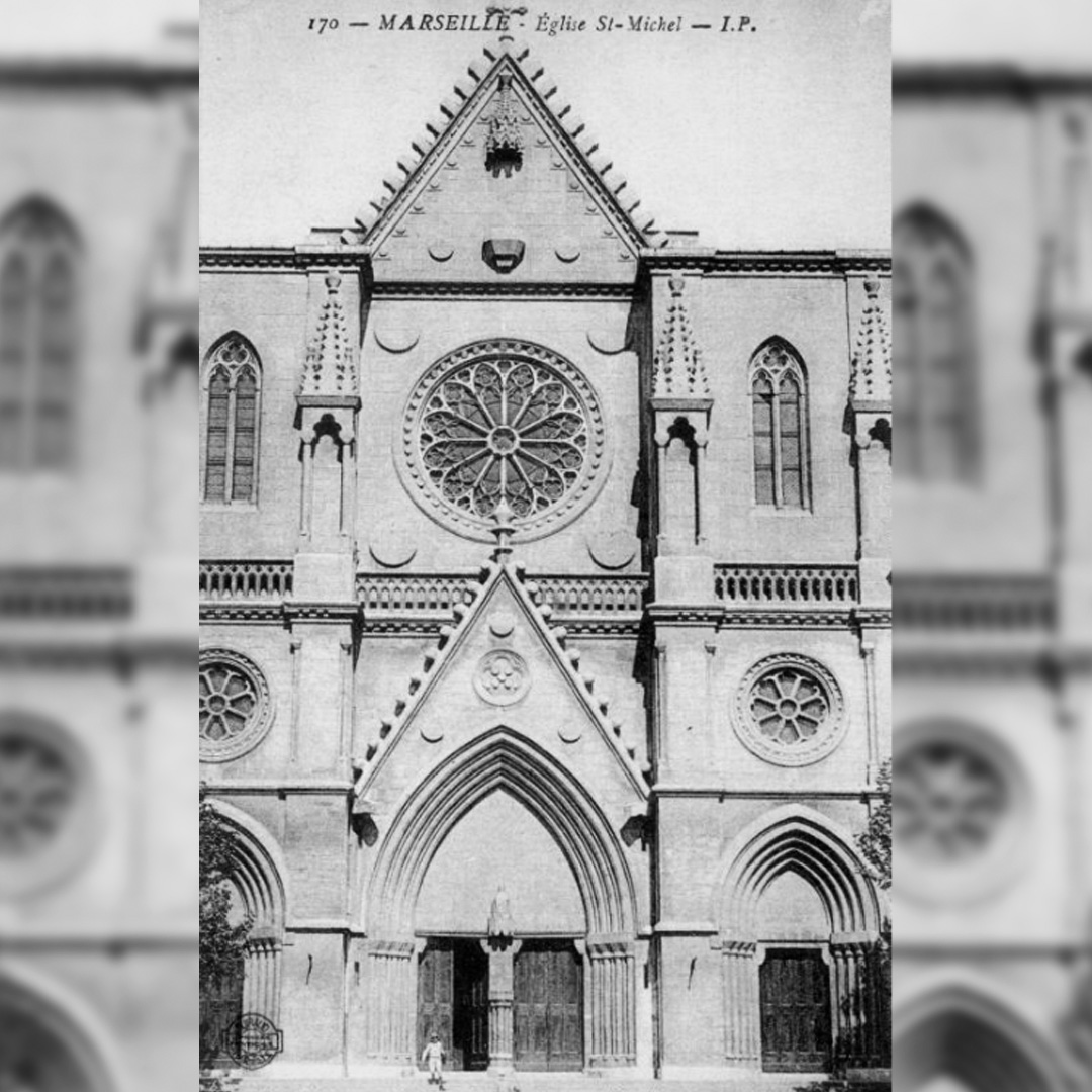 Église Saint Michel début XXe marseille camas archives carte postale ancienne histoire de marseille